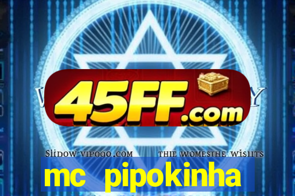 mc pipokinha privacy video
